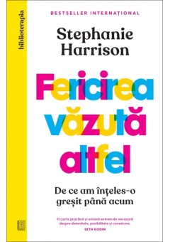 Fericirea Vazuta altfel