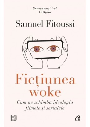 Fictiunea woke