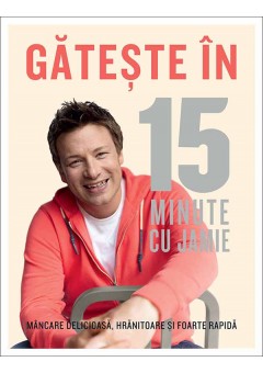 Gateste in 15 minute cu Jamie