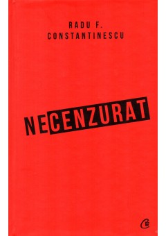 Necenzurat. Editia a III..