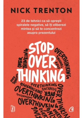 Stop Overthinking