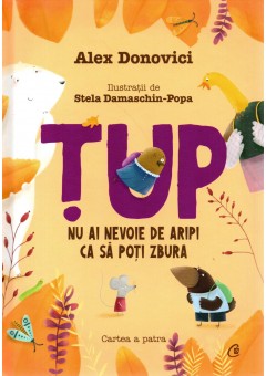 Tup Nu ai nevoie de arip..