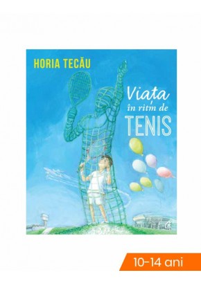 Viata in ritm de tenis 