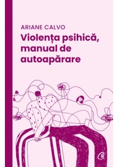 Violenta psihica, manual de autoaparare