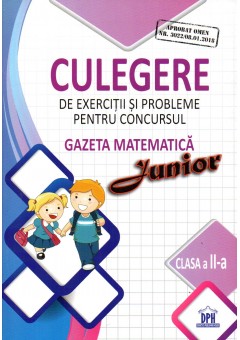 Culegere pentru concursul Gazeta Matematica Junior - Clasa a II-a