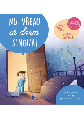 Nu vreau sa dorm singur!