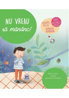 Nu vreau sa mananc!