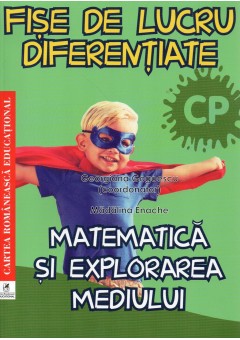 Fise de lucru diferentiate. Matematica si explorarea mediului. Clasa pregatitoare