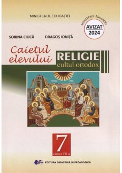 Religie cultul ortodox caietul elevului clasa a VII-a