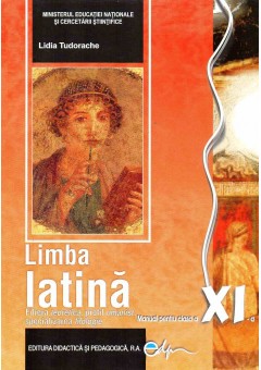 Limba latina. Manual clasa a XI-a