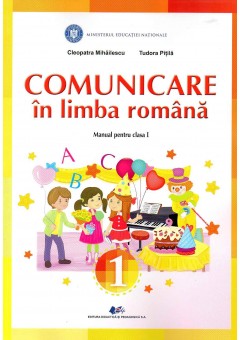 Comunicare in limba romana manual pentru clasa I, autor Tudora Pitila