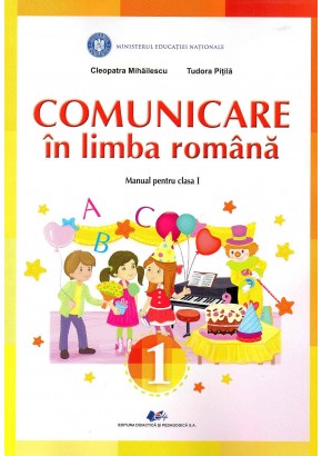 Comunicare in limba romana manual pentru clasa I, autor Tudora Pitila