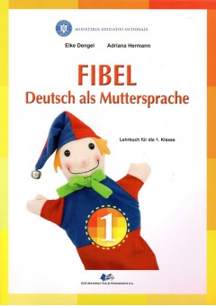 Comunicare in limba materna germana manual pentru clasa I, autor Elke Dengel