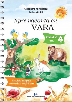 Spre vacanta cu vara - Activitati integrate pentru clasa pregatitoare