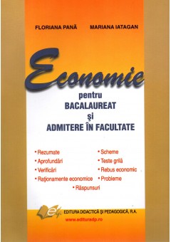 Economie pentru bacalaureat si admitere in facultate