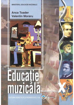 Educatie muzicala. Manual pentru clasa a X-a