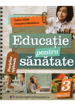 Educatie pentru sanatate clasa a III-a