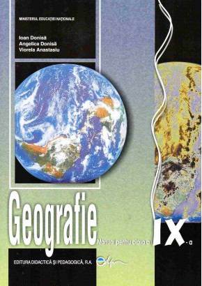 Geografie. Manual pentru clasa a IX-a