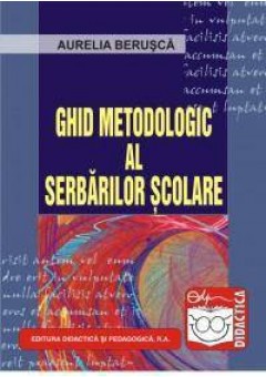 Ghid metodologic al serbarilor scolare