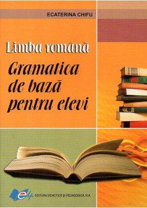 Limba romana gramatica de baza pentru elevi