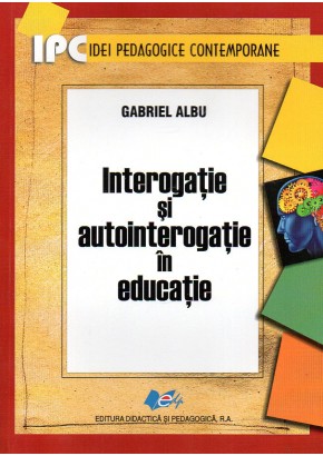 Interogatie si autointerogatie in educatie