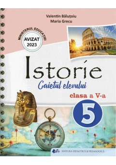 Istorie caietul elevului pentru clasa a V-a