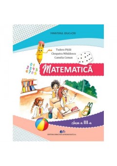 Matematica manual pentru clasa a III-a, autor Tudora Pitila