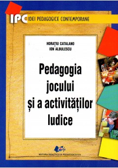 Pedagogia jocului si a a..