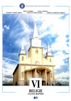 Religie cultul baptist manual pentru clasa a VI-a