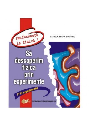 Sa descoperim fizica prin experimente