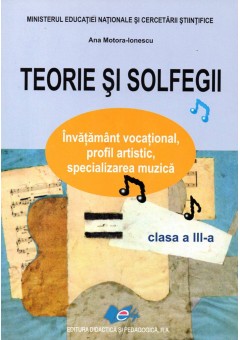 Teorie si solfegii, manual pentru clasa a III-a