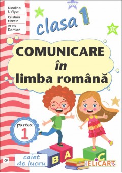 Comunicare in limba romana Clasa I Semestrul I (CP) (Dupa manualul ME 2023 editura Cdpress)