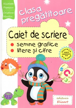 Caiet de scriere pentru clasa pregatitoare - Cristina Martin