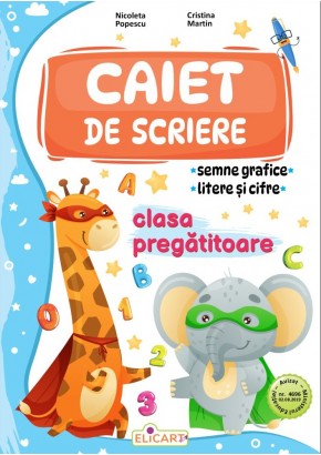 Caiet de scriere pentru clasa pregatitoare Editia 2024