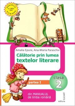 Calatorie prin lumea textelor literare. (A) Clasa a II-a semestrul I (Dupa manual MEN autor Tudora Pitila, Cleopatra Mihailescu)