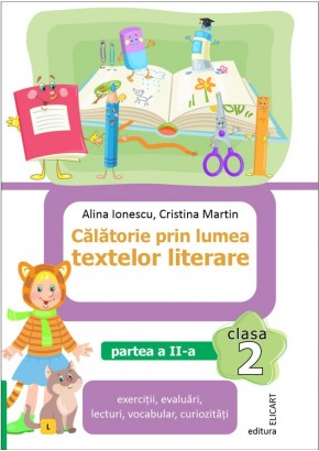 Calatorie prin lumea textelor literare Clasa a II-a Partea a II-a - (L) varianta editurii Litera