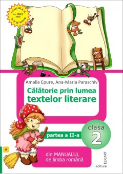 Calatorie prin lumea textelor literare. (A) Clasa a II-a semestrul II (Dupa manual MEN autor Tudora Pitila, Cleopatra Mihailescu)