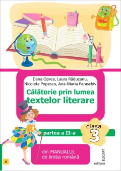 Calatorie prin lumea textelor literare partea II clasa a III-a (A) dupa manualul ed Art 2022