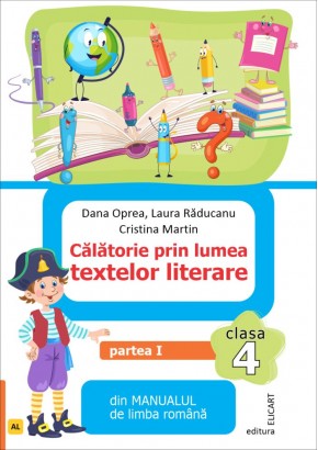 Calatorie prin lumea textelor literare partea I clasa a IV-a (AL) dupa manualul ed Ars Libri 2022