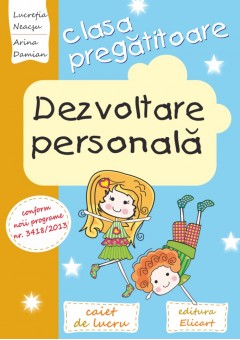 Dezvoltare personala pentru clasa pregatitoare - Arina Damian