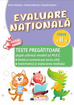 Evaluare nationala teste pregatitoare dupa ultimul model al M.E.C. Limba si comunicare (scris-citit) Matematica si explorarea mediului clasa a II-a Editia 2026