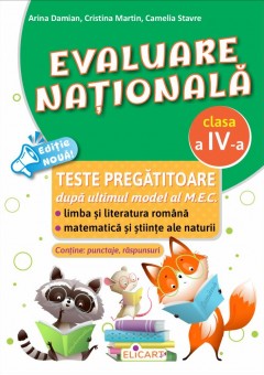 Evaluare nationala clasa a IV-a Teste pregatitoare Limba si literatura romana Matematica si stiinte ale naturii Editia 2026