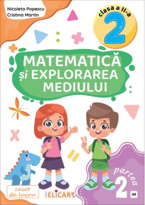 Matematica si explorarea mediului clasa a II-a partea a 2-a (AR) Varianta editurii Art Klett (2023)