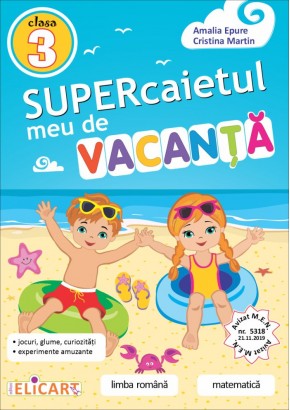 Supercaietul meu de vacanta clasa a III-a Editia 2023