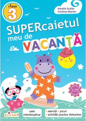 Supercaietul meu de vacanta clasa a III-a Editia 2026