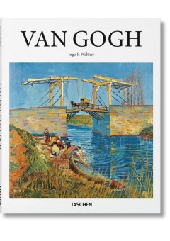 Van Gogh 1853–1890 - Viziune si realitate (Introducere in arta Taschen)