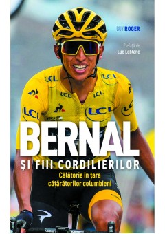 Bernal si fiii cordilier..