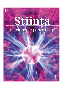 Stiinta. Enciclopedie pentru copii