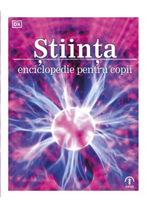 Stiinta. Enciclopedie pentru copii