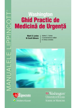 Ghid Practic de Medicina de Urgenta Washington (Ghidurile Medicale Lippincott)